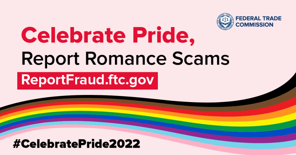 Pride Month: Report Romance Scams